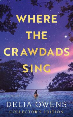 Where the Crawdads Sing - Collector's Edition Book Cover