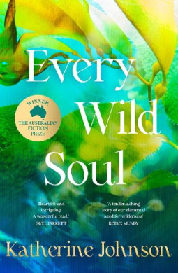 Every Wild Soul by Katherine Johnson book cover - compare NZ prices