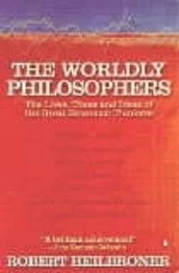 The Worldly Philosophers by Robert L. Heilbroner book cover - compare NZ prices