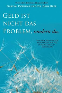 Geld ist nicht das Problem, sondern du - Money Isn't the Problem German [German] Book Cover