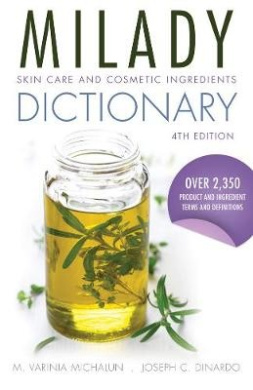 Milady Skin Care and Cosmetic Ingredients Dictionary Book Cover