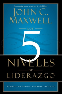 Los 5 Niveles de Liderazgo [Spanish] Book Cover
