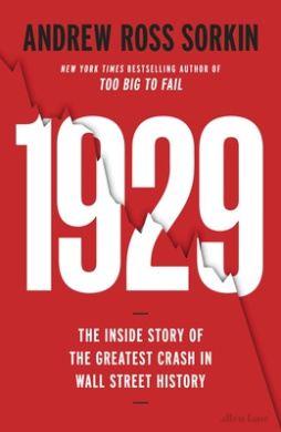 1929 by Andrew Ross Sorkin book cover - compare NZ prices