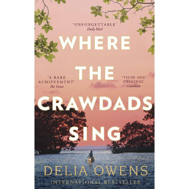 Where the Crawdads Sing by Delia Owens Book Cover
