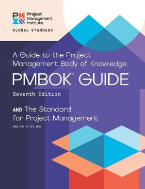 A guide to the Project Management Body of Knowledge (PMBOK guide) and the Standard for project management Book Cover