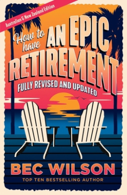 How to Have an Epic Retirement Book Cover