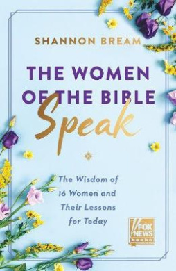 The Women of the Bible Speak Book Cover