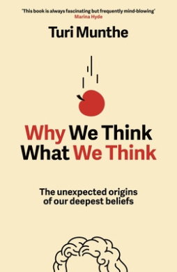 Why We Think What We Think Book Cover