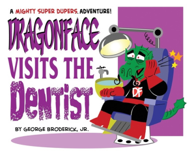 Dragonface Visits The Dentist Book Cover