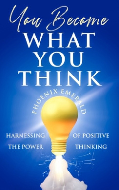 You Become What You Think Book Cover