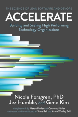 Accelerate: The Science of Lean Software and DevOps Book Cover