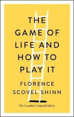 The Game of Life and How to Play It Book Cover