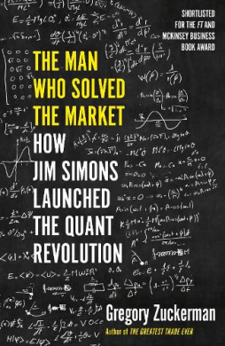 The Man Who Solved the Market Book Cover