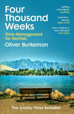 Four Thousand Weeks Book Cover