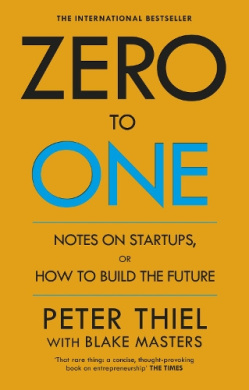 Zero to One by Thiel, Peter, Masters, Blake book cover - compare NZ prices