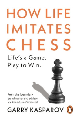 How Life Imitates Chess Book Cover