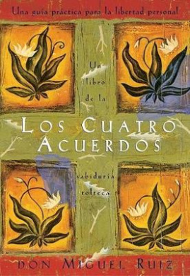 Los Cuatro Acuerdos Book Cover
