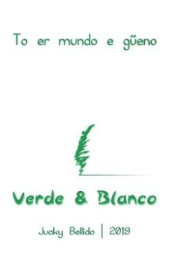 Verde & Blanco [Spanish] by Bellido, Juaky book cover - compare NZ prices