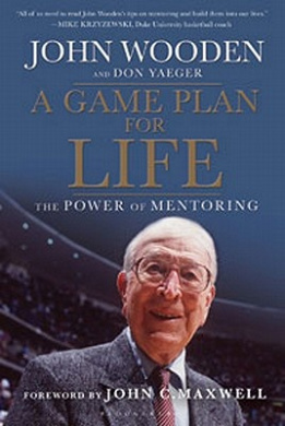 A Game Plan for Life by John Wooden, Don Yaeger, John Maxwell book cover - compare NZ prices