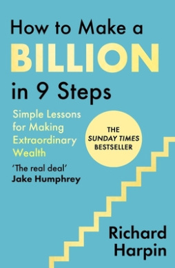 How to Make a Billion in Nine Steps Book Cover