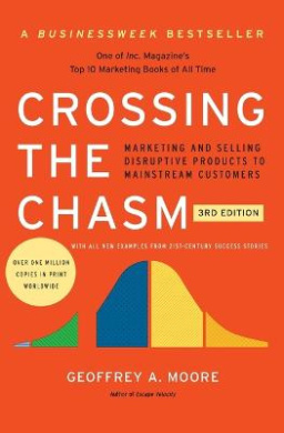 Crossing the Chasm, 3rd Edition by Moore, Geoffrey A. book cover - compare NZ prices