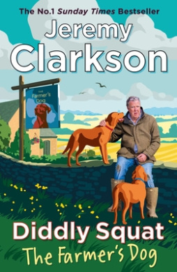 Diddly Squat: The Farmer's Dog Book Cover