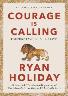 Courage Is Calling by Ryan Holiday book cover - compare NZ prices